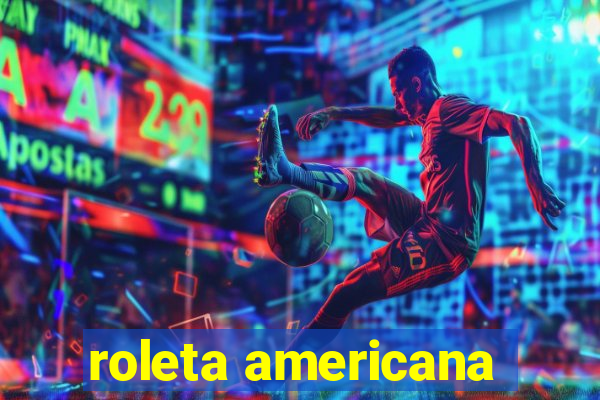 roleta americana